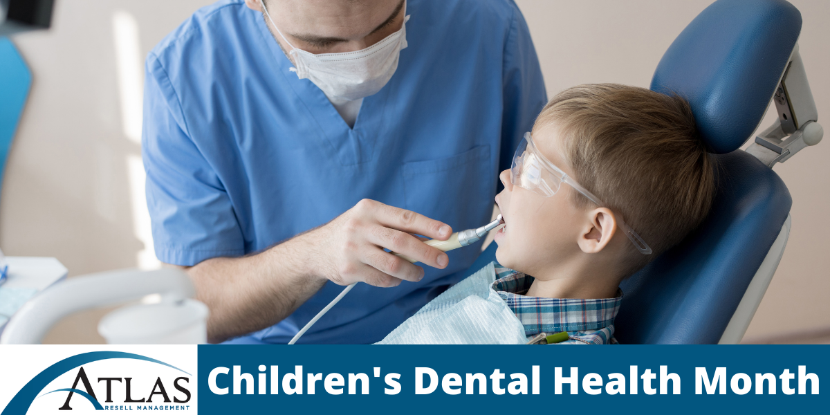 February Is Children's Dental Health Month Atlas Resell Management