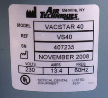 Load image into Gallery viewer, Air Techniques VacStar 40 Dental Vacuum Pump Suction System SOLD AS IS