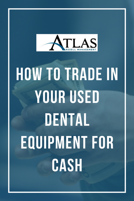 How To Trade In Your Used Dental Equipment For Cash